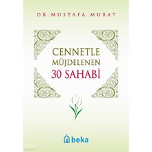 Cennetle Müjdelenen 30 Sahabi Beka Yayınları Mustafa Murat
