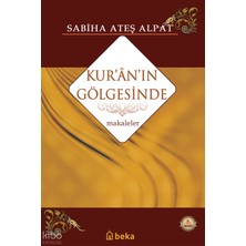 Kuranın Gölgesinde Beka Yayınları Sabiha Ateş Alpat