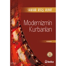 Modernizmin Kurbanları Beka Yayınları Sabiha Ateş Alpat