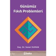 Günümüz Fıkıh Problemleri Beka Yayınları Soner Duman