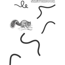 Mey İthalat Sketchbook Whıte Page | Anımal Desıgn Sketchbook | Squırrel Desıgn Sketchbook :: The Blank White Paper | 8.5X11 Inc. 120 Pages | For Sketching, ... And More | Ideal Size Blank White Paper.