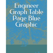 Mey İthalat Independently Published Engineer Graph Table Page Blue Graphic