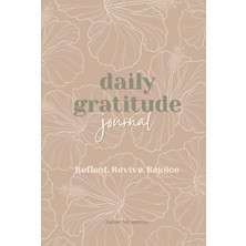 Mey İthalat Daily Gratitude Journal- Neutral Color Hibiscus Cover: Reflect. Revive. Rejoice.