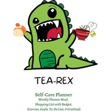 Mey İthalat Tea-Rex: 52 Week Undated Selfcare Planner Track And Plan Your Meal With Shopping List Budget, Weekly Goals, Workout Planning, Jot Down To Do List And Gratitude (Dinosaur Themed)