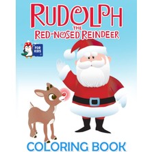 Mey İthalat Rudolph The Red-Nosed Reindeer Coloring Book For Kids: Jumbo, Toddlers Coloring Book With 30+ Pages For Kids Ages 2-4 4-8 8-12 Toddlers, Gift For Boy Girl Christmas Birthday