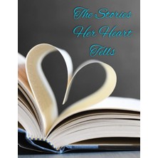 Mey İthalat The Stories Her Heart Tells Writing Journal: 2022 Journal