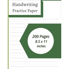 Mey İthalat Handwriting Practice Paper 200 Pages 8.5X11 Inches: Blank Handwriting Practice Paper With Dotted Lines For Kindergarten And Students Learning To Write Letters And Numbers.