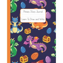 Mey İthalat Primary Story Journal: Dragon Design I Dotted Midline And Picture Space I | Learn How To Write And Draw I Grades K-2 School Exercise Book