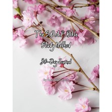 Mey İthalat Independently Published The S.o.a.p. Bible Study Method 30-Day Journal