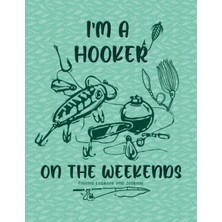 Mey İthalat Fishing Logbook And Journal: Notebook To Record Your Angling Trip (Freshwater Or Saltwater) Details. A 2-Page Spread For All The Details, Fun Facts ... On The Weekend" Fun Green Cover Design.
