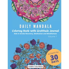 Mey İthalat Daily Mandala Coloring Book With Gratitude Journal: Aids In Stroke Recovery, Meditation And Mindfulness