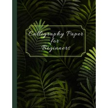 Mey İthalat Calligraphy Paper For Beginners.: Calligraphy Practice Sheets With Tropical Leaves Cover Design.