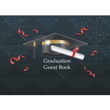 Mey İthalat Graduatıon Guest Book: Graduation Party Sign In Journal With Message, Thoughts, Wishes For Family And Friends Senior Memory Scrapbook, High School & College Students