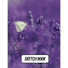 Mey İthalat Sketch Book: Notebook For Drawing, Sketching, Doodling, & Writing With Unlined Blank White Pages