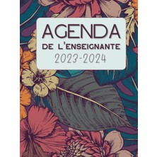 Mey İthalat Agenda - Carnet De Bord De L'enseignante 2023-2024 - Julıette: Calendrier, Semainier, Carnet De Cotes, Suivi, Visites...
