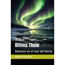 Mey İthalat Última Thule: Némesis En El Mar Del Norte