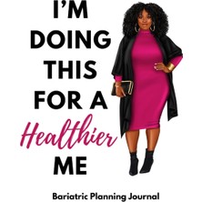 Mey İthalat For A Healthier Me - Bariatric Planning Journal