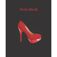 Mey İthalat Independently Published Note Book : Soulier Rouge (8X10) 120 Pages Lignées. Parfait Comme Journal Et Parfait Comme Cadeau.