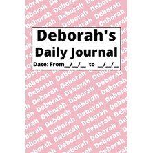 Mey İthalat Independently Published Personalized Daily Journal - Deborah: Pink Cover