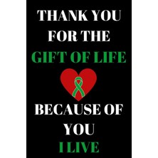 Mey İthalat Independently Published The Gift Of Life: Blank Lined Thank You Appreciation Journal/notebook For Organ Donors, Kidney, Liver, Lung, Pancreas, Bone Marrow Donor And Recipient