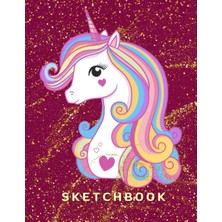 Mey İthalat Sketchbook Beautıful Unıcorn Lover Glitter Effect: Sketchbook For Writing And Drawing, Painting, Sketching Or Doodling, Large For Girls And Unicorn ... - 120 Pages Glossy Cover (Kids Drawing Books)