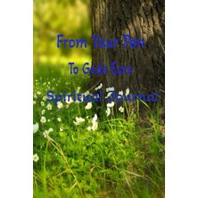 Mey İthalat From Your Pen To Gods Ears: Spiritual Prayer Journal For Women Of God
