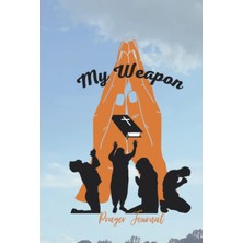 Mey İthalat My Weapon: Prayer Journal