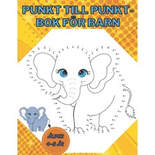 Mey İthalat Independently Published Punkt Till Punkt- För Barn Ålder 4-8 År: Bra Aktivitetsbok För Barn Som Passar För Förskole- Och Skolåldern. Passar Både Killar Och Tjejer.