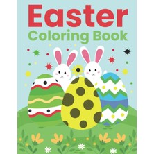 Mey İthalat Independently Published Easter Colouring Book Easter Eggs Easter Bunny Easter Gift