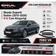 Erol Otomotiv Skoda Superb Sedan (2015-2020) 4'lü Cam Rüzgarlığı