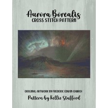Mey İthalat Independently Published Aurora Borealis Cross Stitch Pattern: Original Artwork By Frederic Edwin Church