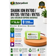 Bataryabank Shark Ion RV700 / RV720 / RV750 / RV755 Uyumlu Robot Süpürge Bataryası 14.4V 3200MAH Li-Ion Pil