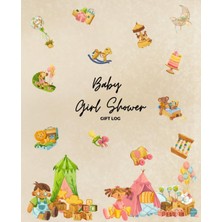 Mey İthalat Independently Published Baby Girl Shower Gift Log: Notebook For Presents, And Thank You Card Checklist For Baby