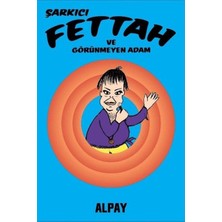 Presstij Kitap Şarkıcı Fettah ve Görünmeyen Adam