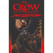 Presstij Kitap The Crow Gece Yarısı Efsaneleri Cilt 4 - Uyandıran Kabuslar