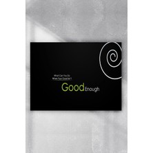Mey İthalat Postermanya (PSTER7020) Good Enough Motivasyon POSTER(60X90CM)