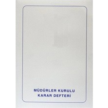 Gülpaş Müdürler Kurulu Karar Defteri