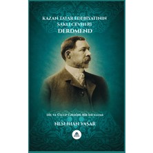 Bilgem Yayınevi Kazan Tatar Edebiyatının Saklı Cevheri  Derdmend  Dil ve Üslup Incelemesi