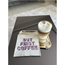 Linda Mia But First Coffee Desenli Kokteyl Peçete