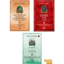 Çelik Yayınevi Imam-I Gazali Seti - Nefs Terbiyesi - Sabır ve Şükür - Öfke Kin Haset
