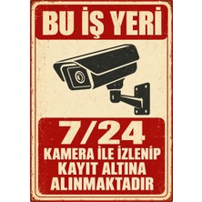 Lucena Retro 7/24 Kamera Kayıt Uyarı Metal Tabela Iş Yeri Güvenlik Levhası