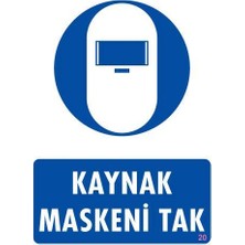 Ozka Concept Kaynak Maskesi Uyarı Levhası 25X35 Kod:20