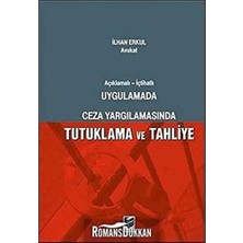 Brf Store Pmstore Uygulamada Ceza Yargılamasında Tutuklama ve Tahliye: Açıklamalı - Içtihatlı