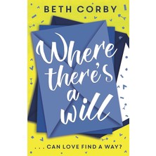 Brf Store Pmstore Where There's A Will: Can Love Find A Way? The Fun, Uplifting And Romantic Read For 2020