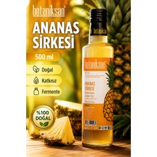 Botaniksan Ananas (Bromalin) Sirkesi 500 ml - Doğal Fermantasyon, Katkısız Fermente Sirke