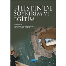 Nobel Akademik Yayıncılık Filistin’de Soykırım ve Eğitim