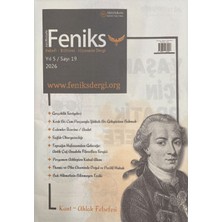 Aktiffelsefe Kültür Yayınları Feniks Felsefi Kültürel Hümanist Dergi Yıl: 5 Sayı: 19