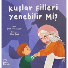 Mecaz Çocuk Yayıncılık Kuşlar Filleri Yenebilir Mi?