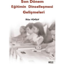 Gece Kitaplığı Son Dönem Eğitimin Dinselleşmesi Gelişmeleri