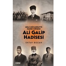 Çizgi Kitabevi Yayınları Milli Mücadele'ye Darbe Girişimi Ali Galip Hadisesi